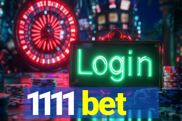 1111 bet