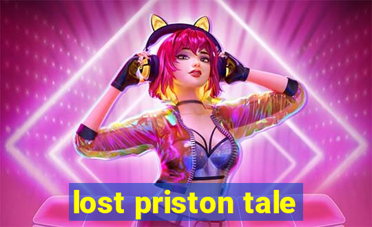 lost priston tale