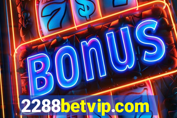 2288betvip.com