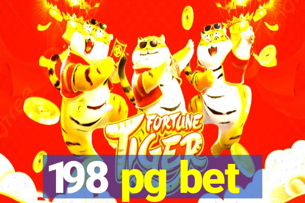 198 pg bet