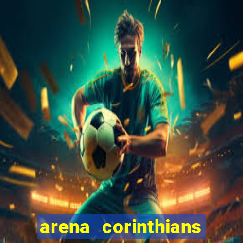 arena corinthians setores e fileiras